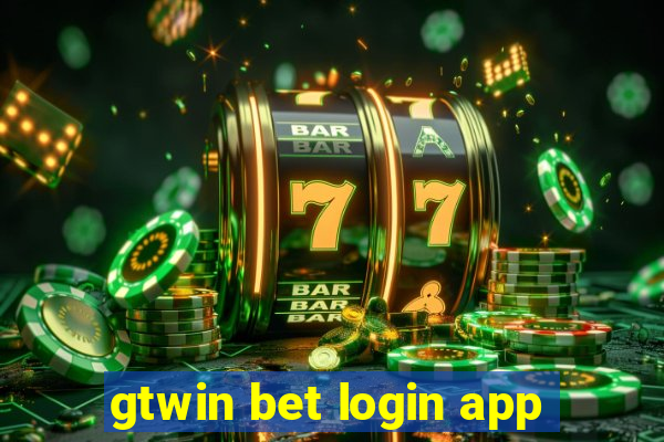 gtwin bet login app